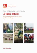 A tutta natura! Nuovi contesti formativi all’aria aperta per l’infanzia di oggi