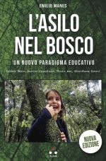  L'asilo nel bosco. Un nuovo paradigma educativo