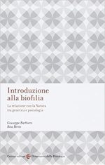 Introduzione alla biofilia. La relazione con la Natura tra genetica e psicologia